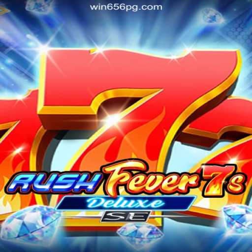 Experience the Thrill of RushFever7sDeluxeSE